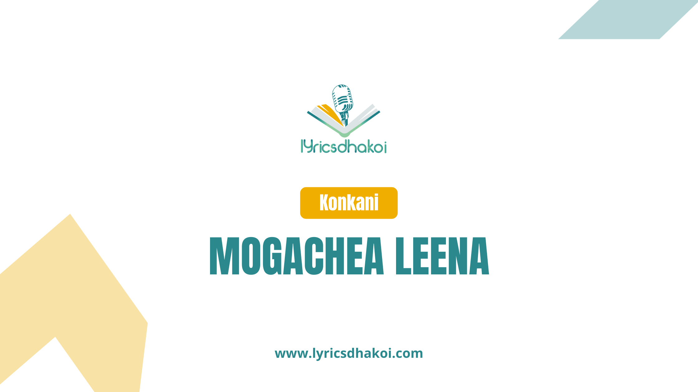 Mogachea Leena Konkani Lyrics for Karaoke Online - LyricsDhakoi.com