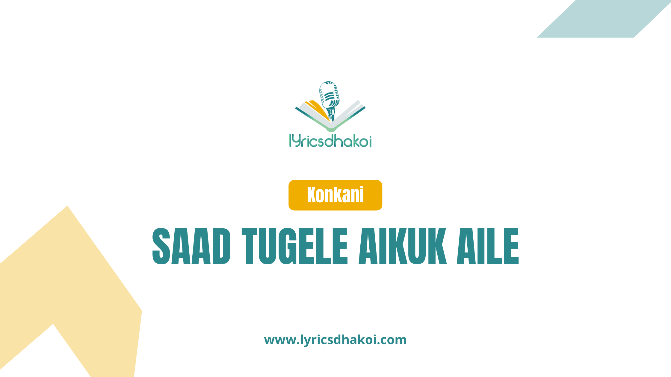 Saad Tugele Aikuk Aile Konkani Lyrics for Karaoke Online - LyricsDhakoi.com