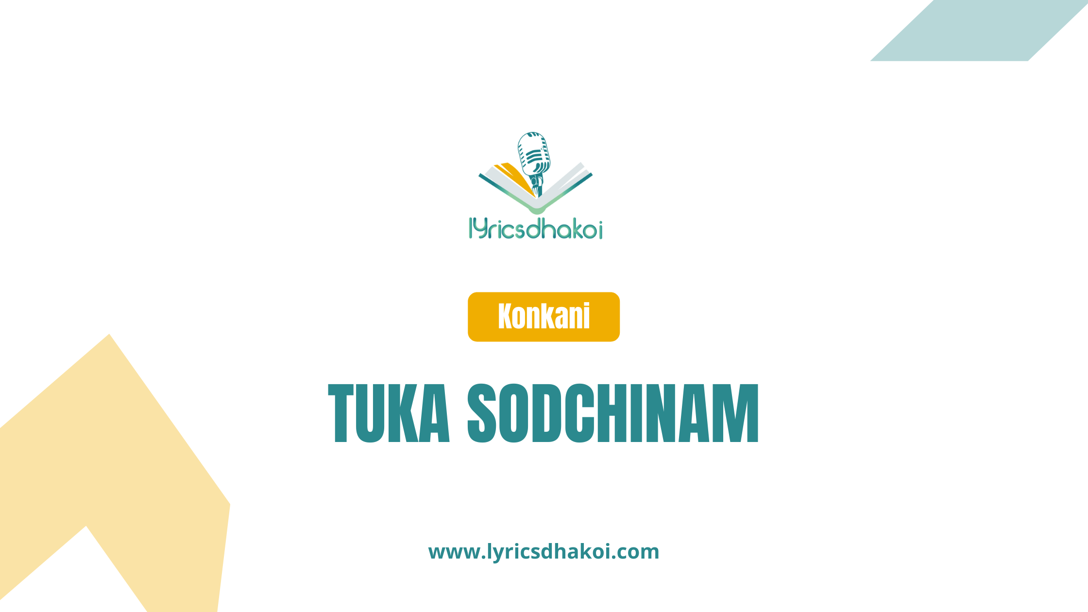 Tuka Sodchinam Konkani Lyrics for Karaoke Online - LyricsDhakoi.com