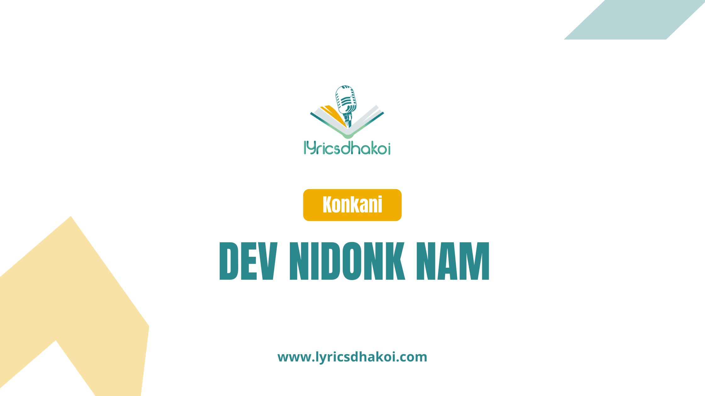 Dev Nidonk Nam Konkani Lyrics for Karaoke Online - LyricsDhakoi.com