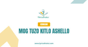 Mog Tuzo Kitlo Ashello Konkani Lyrics for Karaoke Online - LyricsDhakoi.com