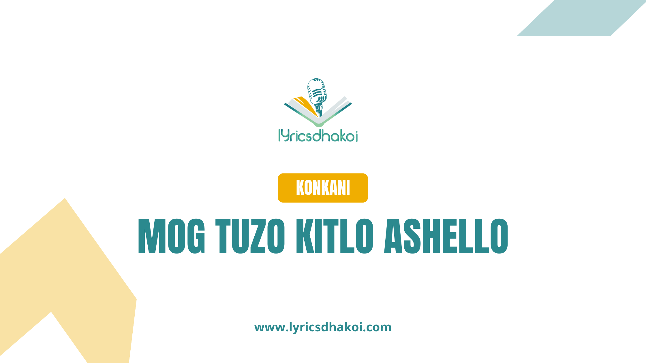 Mog Tuzo Kitlo Ashello Konkani Lyrics for Karaoke Online - LyricsDhakoi.com