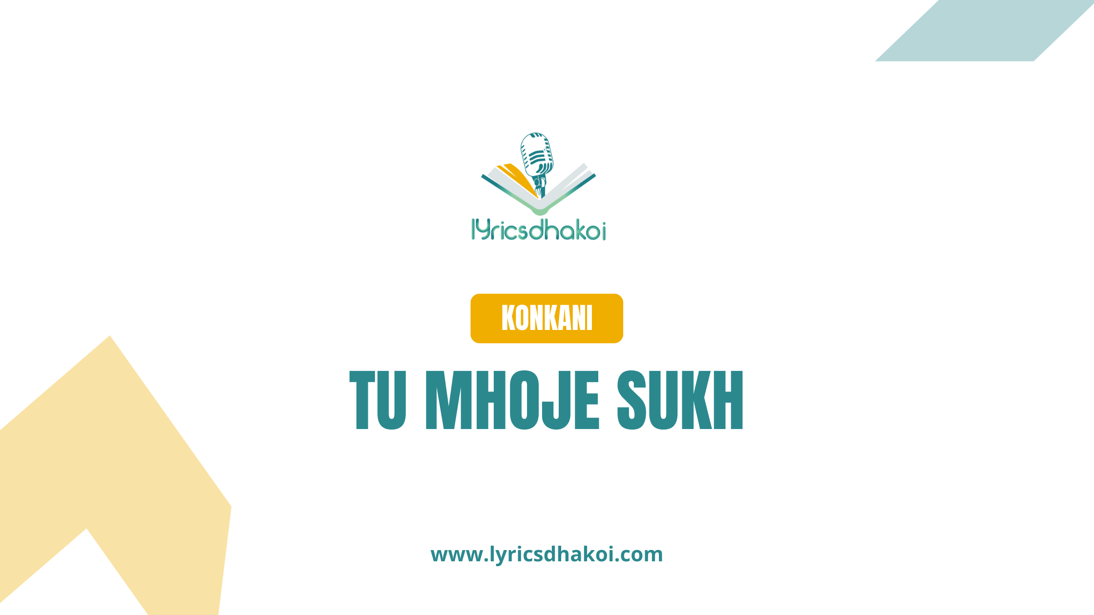 Tu Mhoje Sukh Konkani Lyrics for Karaoke Online - LyricsDhakoi.com
