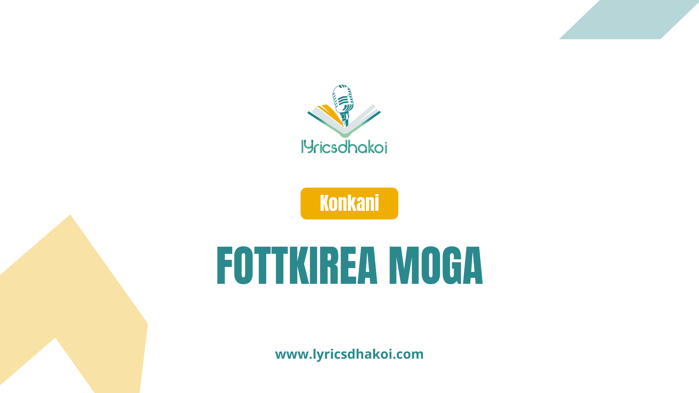 Fottkirea Moga Konkani Lyrics for Karaoke Online - LyricsDhakoi.com