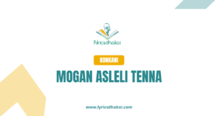 Mogan Asleli Tenna Konkani Lyrics for Karaoke Online - LyricsDhakoi.com