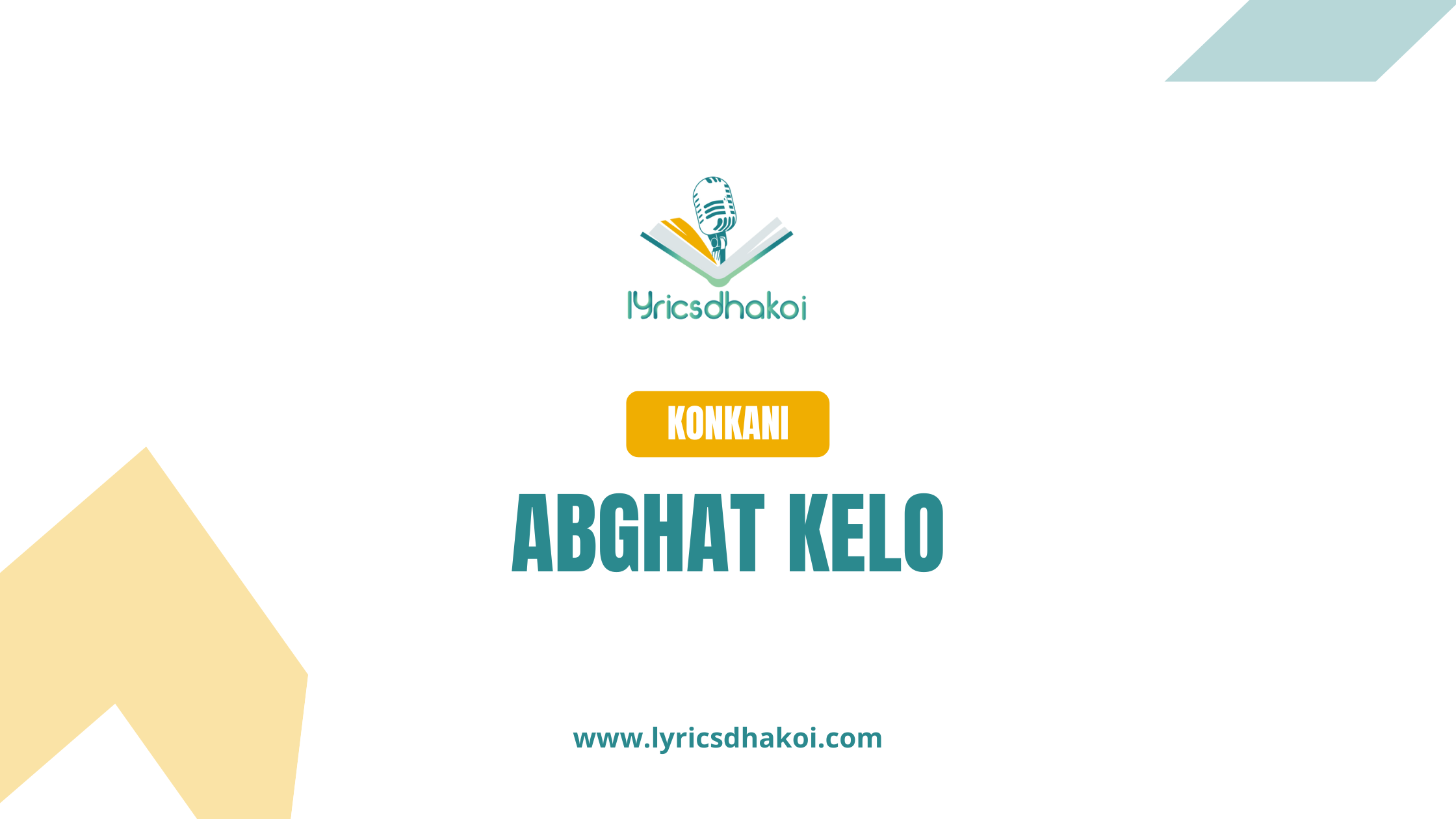 Abhghat Kelo Konkani Lyrics for Karaoke Online - LyricsDhakoi.com