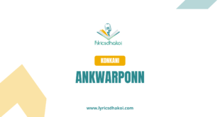 Ankwarponn Konkani Lyrics for Karaoke Online - LyricsDhakoi.com