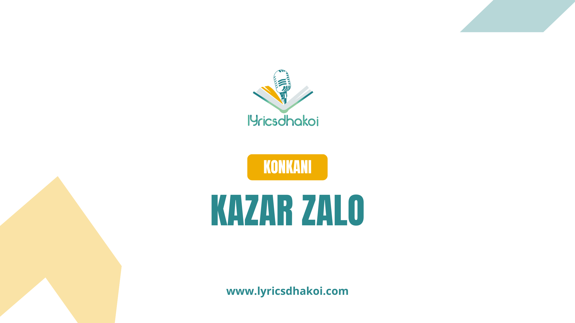 Kazar Zalo Konkani Lyrics for Karaoke Online - LyricsDhakoi.com