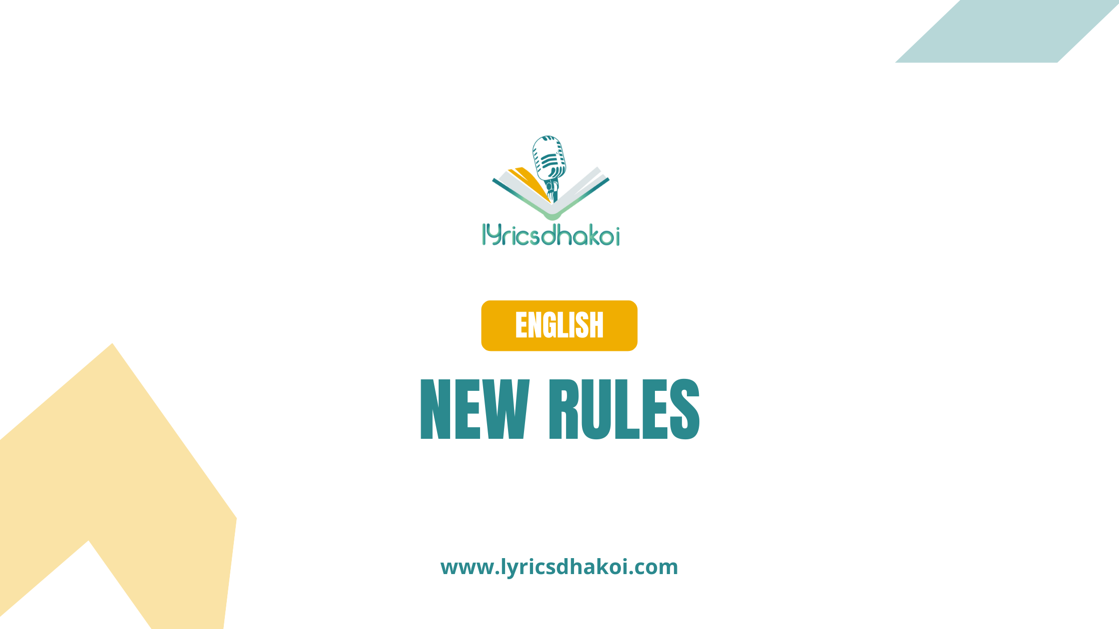New Rules English Lyrics for Karaoke Online - LyricsDhakoi.com
