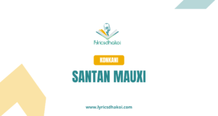 Santan Mauxi Konkani Lyrics for Karaoke Online - LyricsDhakoi.com