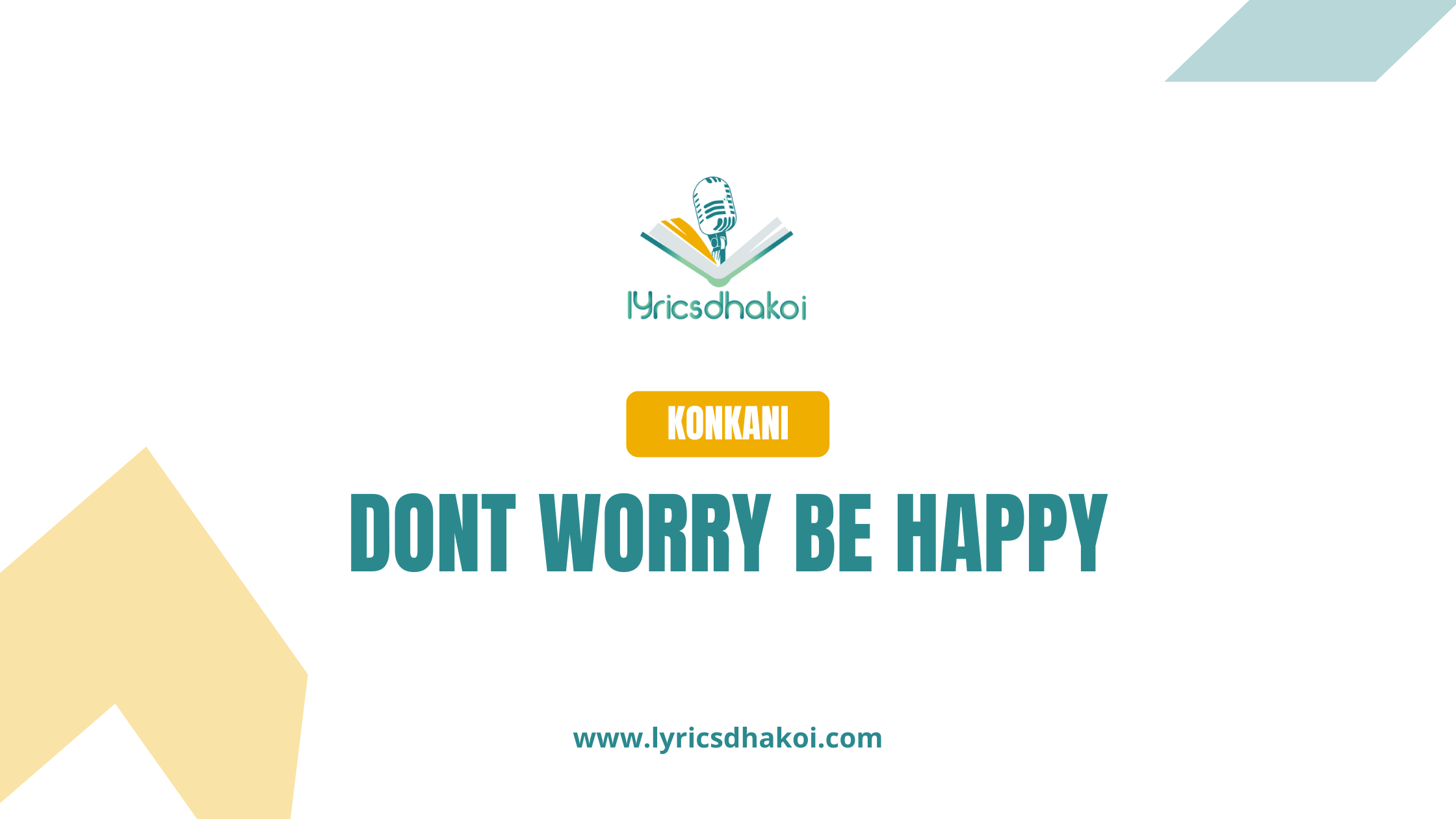 Dont Worry Be Happy Konkani Lyrics for Karaoke Online - LyricsDhakoi.com
