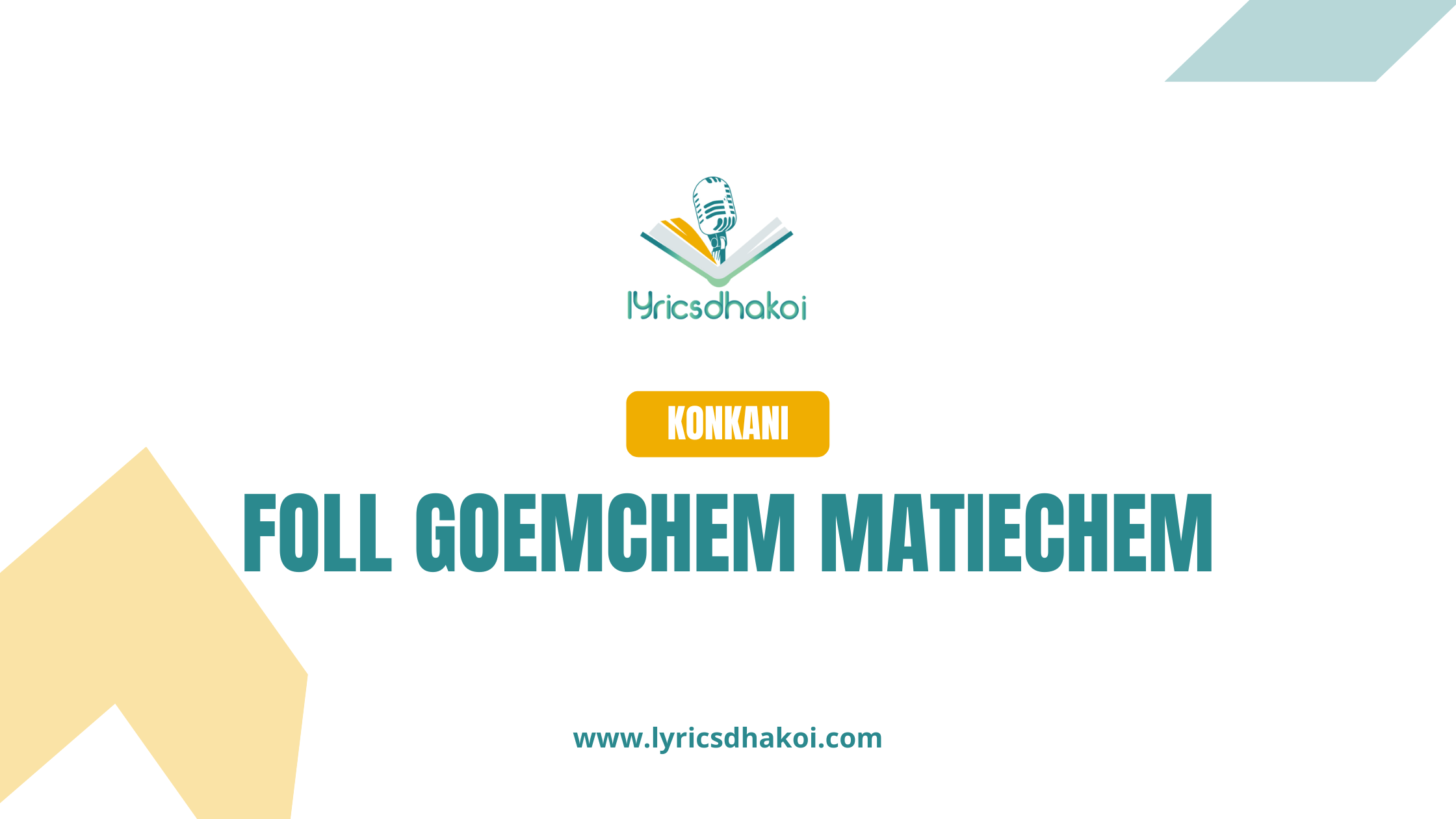 Foll Goemchem Matiechem Konkani Lyrics for Karaoke Online - LyricsDhakoi.com