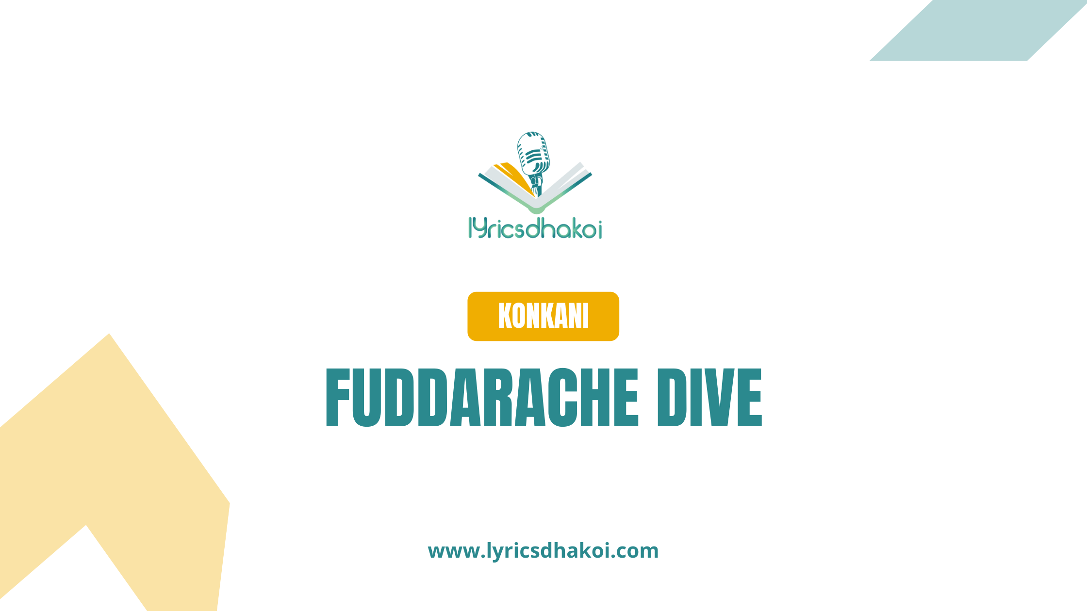 Fuddarache Dive Konkani Lyrics for Karaoke Online - LyricsDhakoi.com
