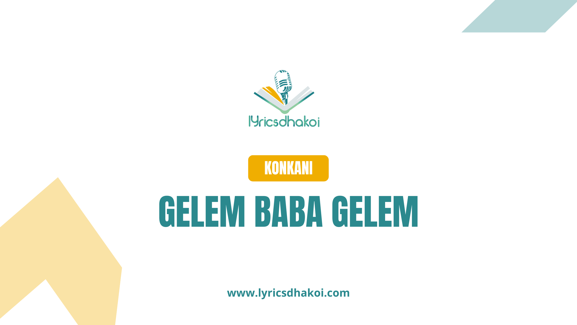 Gelem Baba Gelem Konkani Lyrics for Karaoke Online - LyricsDhakoi.com
