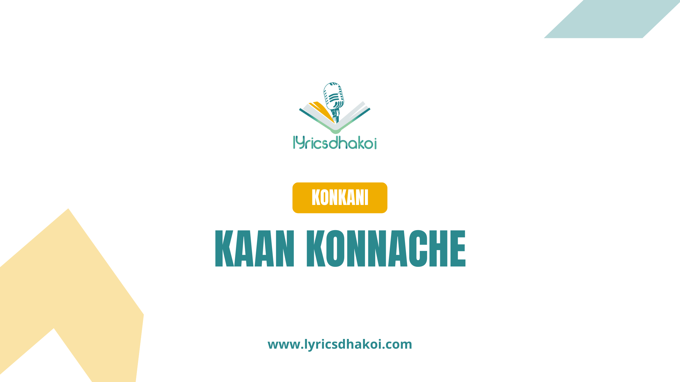 Kaan Konnache Konkani Lyrics for Karaoke Online - LyricsDhakoi.com