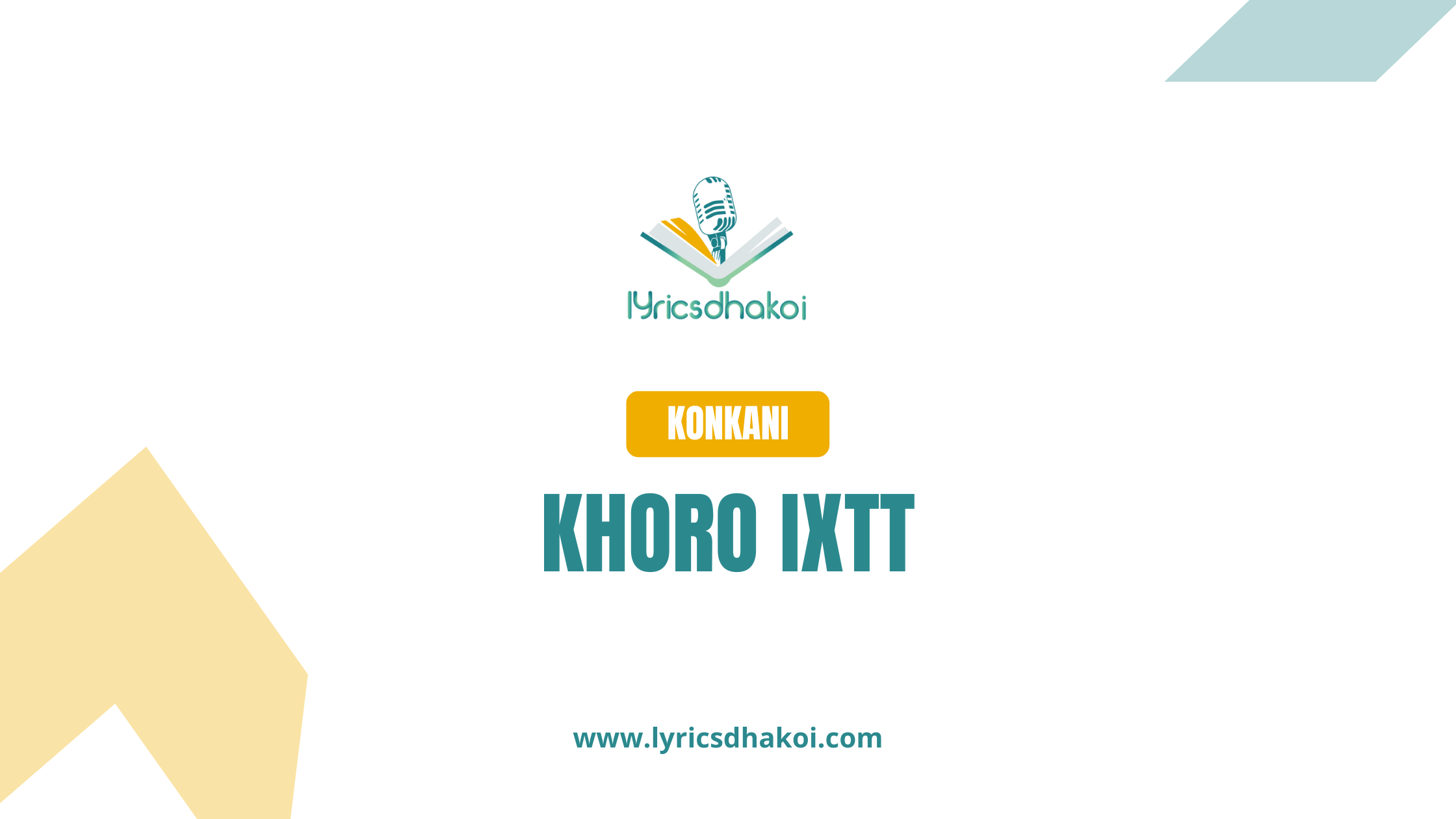 Khoro Ixtt Konkani Lyrics for Karaoke Online - LyricsDhakoi.com
