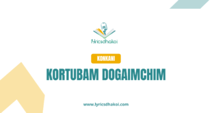 Kortubam Dogaimchim Konkani Lyrics for Karaoke Online - LyricsDhakoi.com