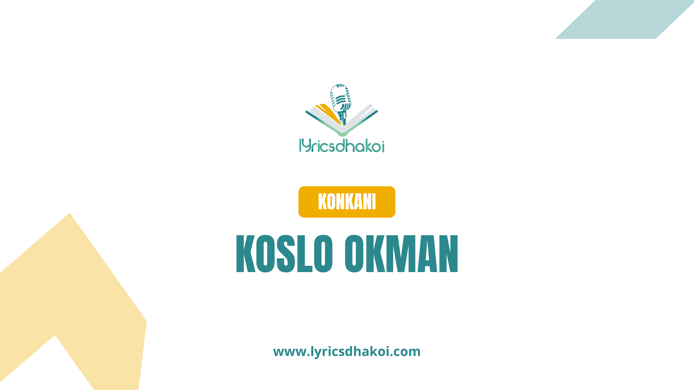 Koslo Okman Konkani Lyrics for Karaoke Online - LyricsDhakoi.com