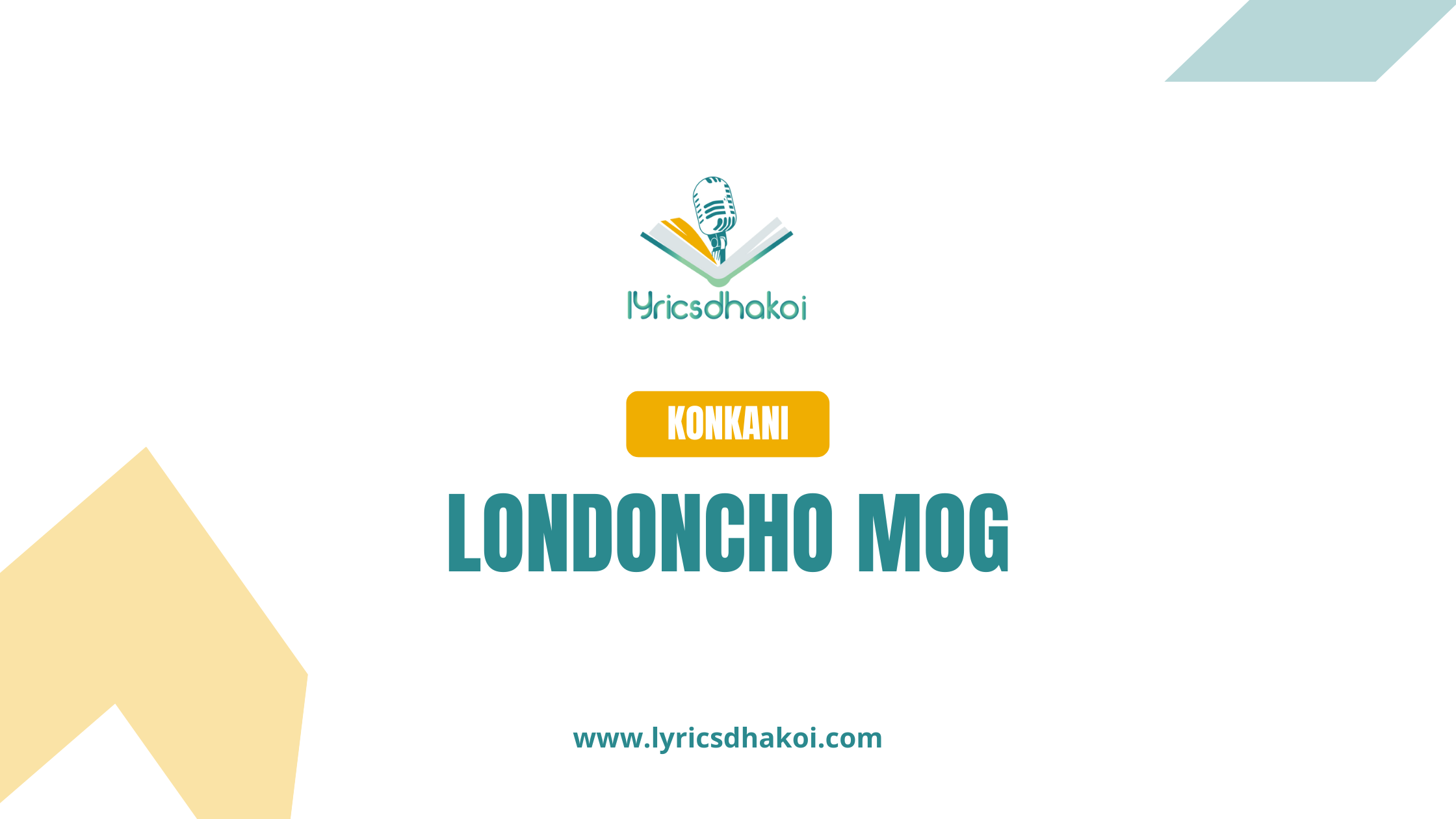 Londoncho Mog Konkani Lyrics for Karaoke Online - LyricsDhakoi.com