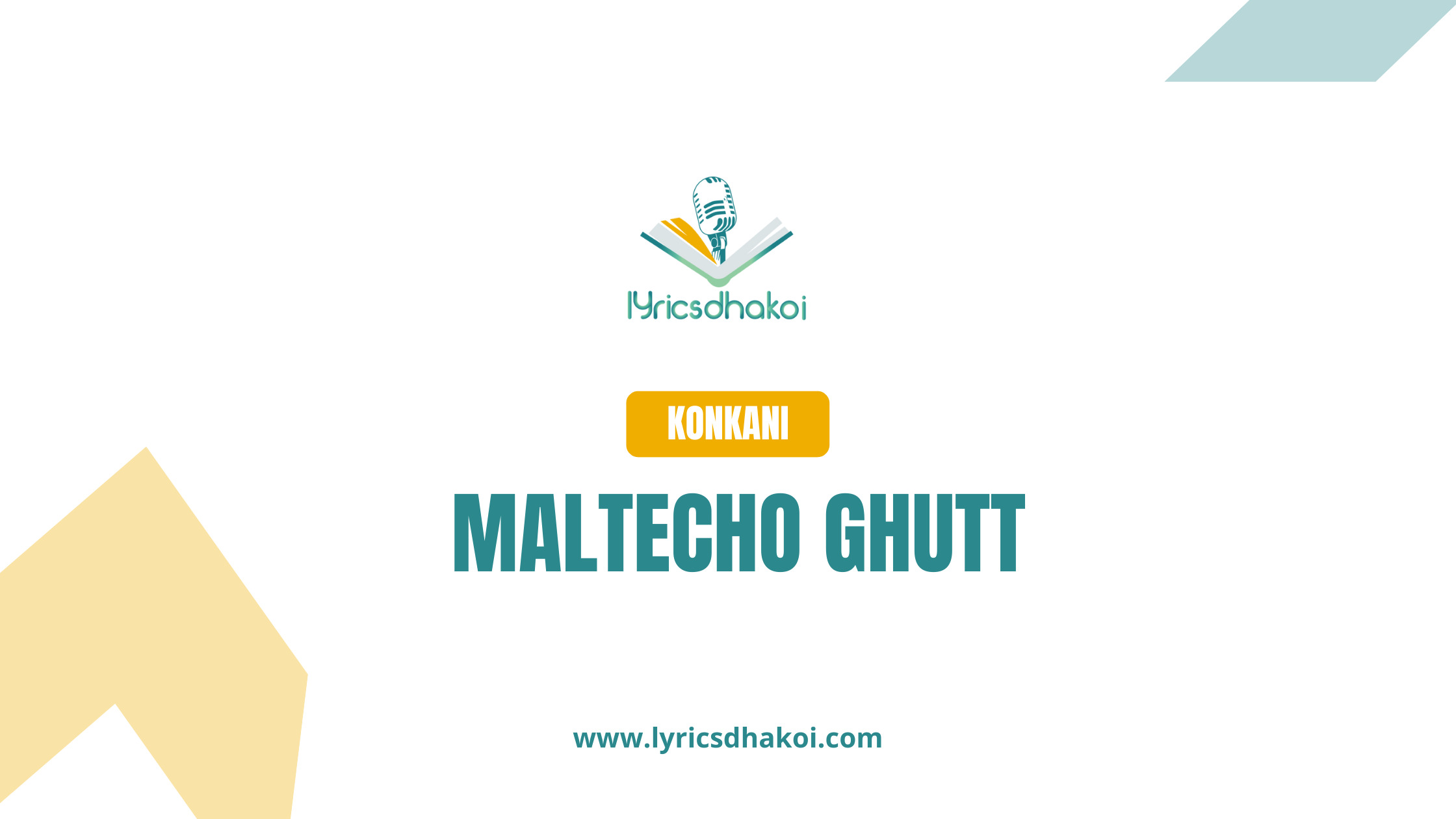 Maltecho Ghutt Konkani Lyrics for Karaoke Online - LyricsDhakoi.com