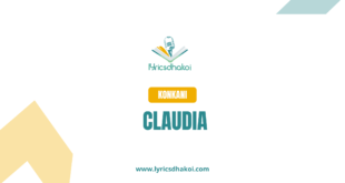 Claudia Konkani Lyrics for Karaoke Online - LyricsDhakoi.com