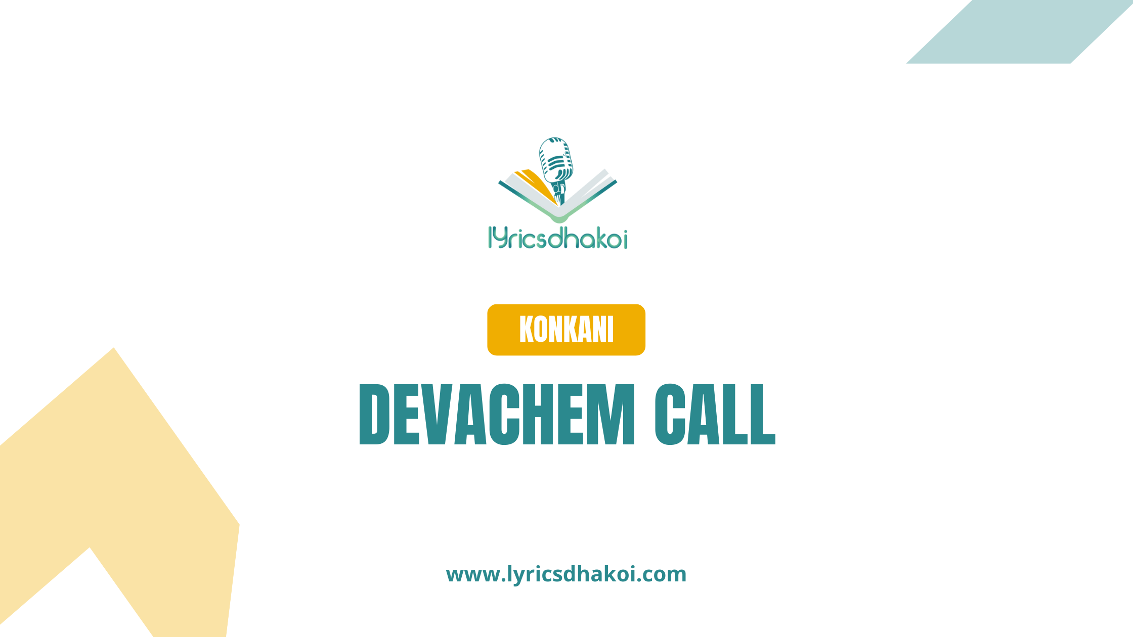 Devachem Call Konkani Lyrics for Karaoke Online - LyricsDhakoi.com