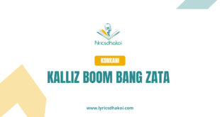 Kalliz Boom Bang Zata Konkani Lyrics for Karaoke Online - LyricsDhakoi.com