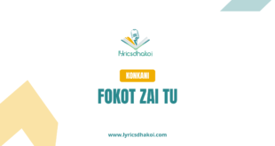 Fokot Zai Tu Konkani Lyrics for Karaoke Online - LyricsDhakoi.com